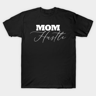 Mom hustle t shirt sales